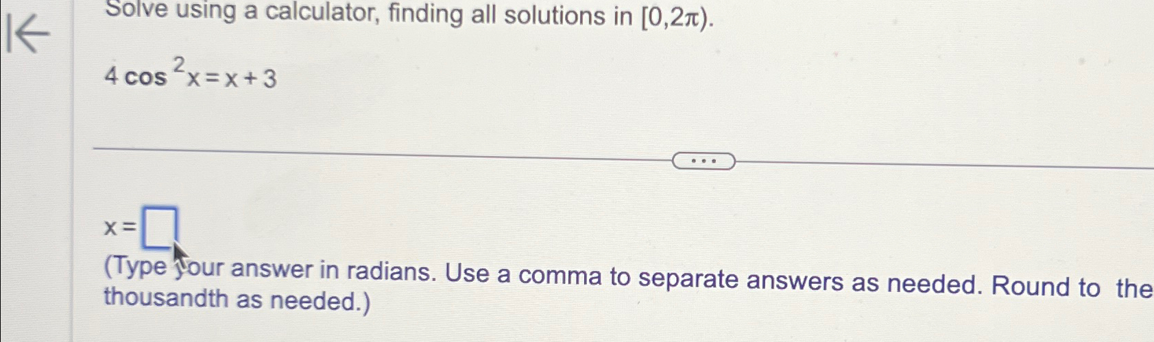 Solved Solve Using A Calculator, Finding All Solutions In 