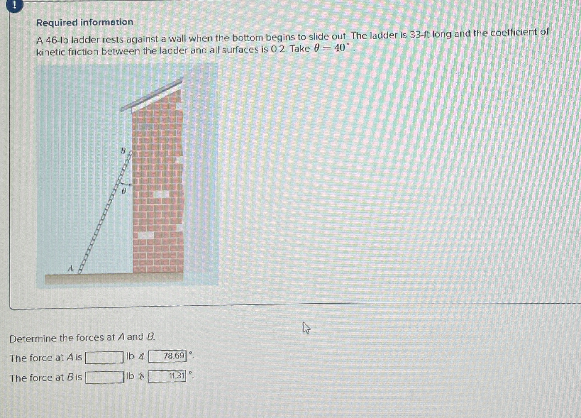 Solved !Required informationA 46-Ib ladder rests against a | Chegg.com