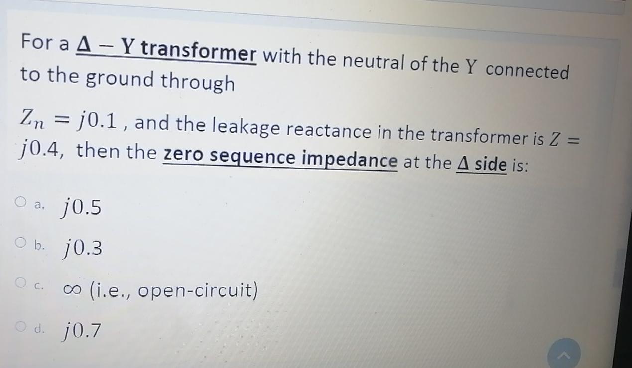 Solved For a A – Y transformer with the neutral of the Y | Chegg.com