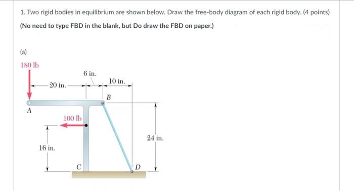 Solved 1. Two Rigid Bodies In Equilibrium Are Shown Below. | Chegg.com