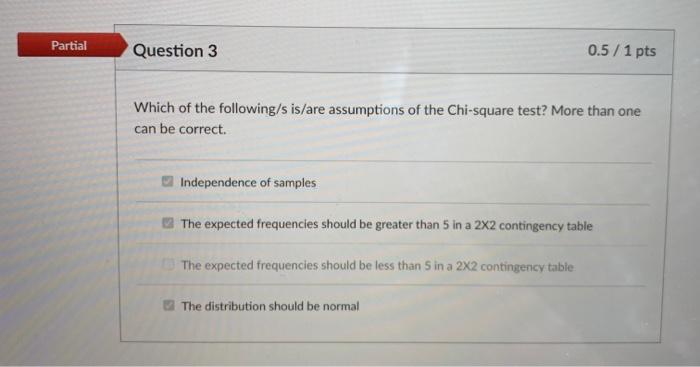Solved Partial Question 3 0.5 / 1 pts Which of the | Chegg.com