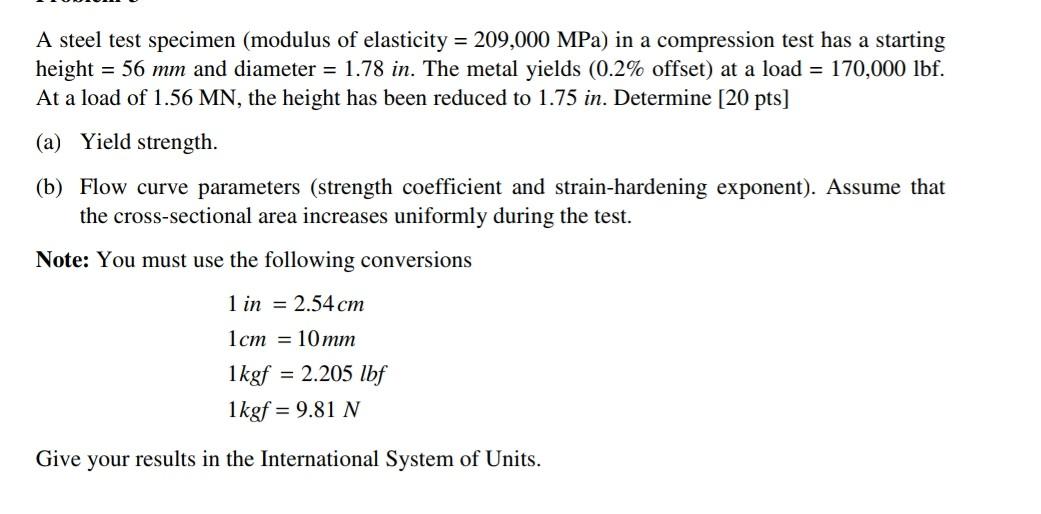 Solved A steel test specimen (modulus of elasticity = | Chegg.com
