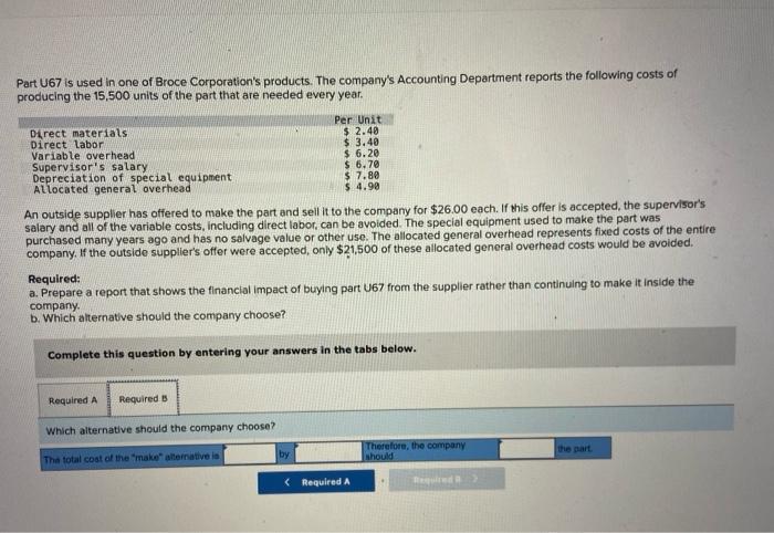 Solved Part U67 is used in one of Broce Corporation's | Chegg.com