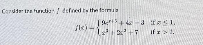 Solved Consider the function f defined by the formula | Chegg.com