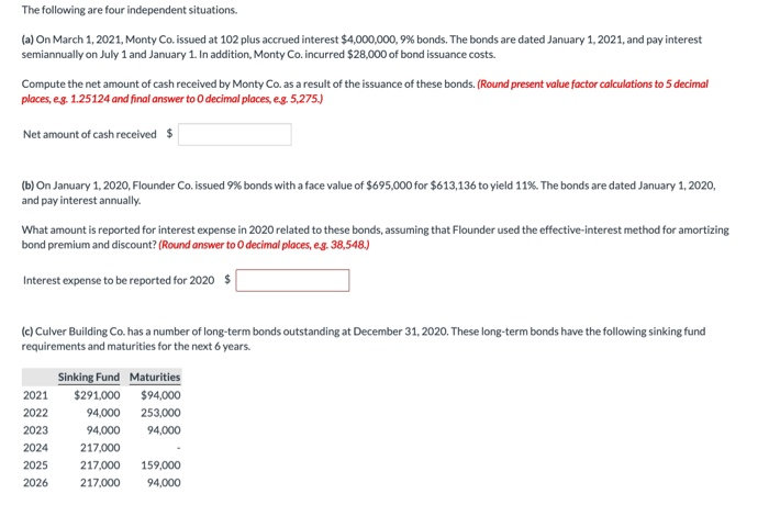 Solved The Following Are Four Independent Situations. (a) On | Chegg ...