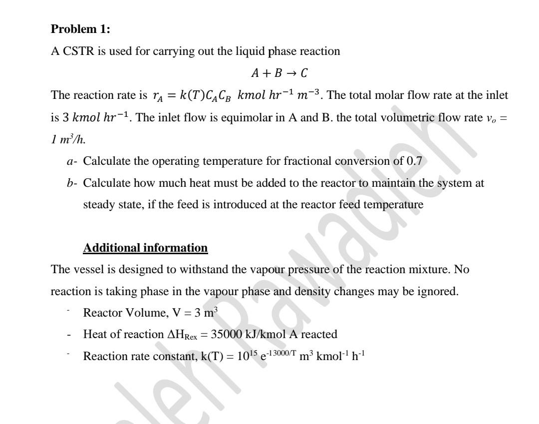 Solved Problem 1: A CSTR is used for carrying out the liquid | Chegg.com