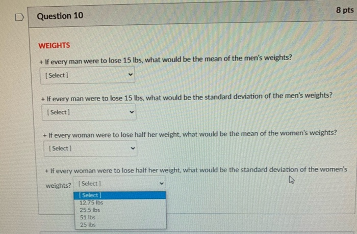 Solved Use The Information Below For The WEIGHTS Questions | Chegg.com