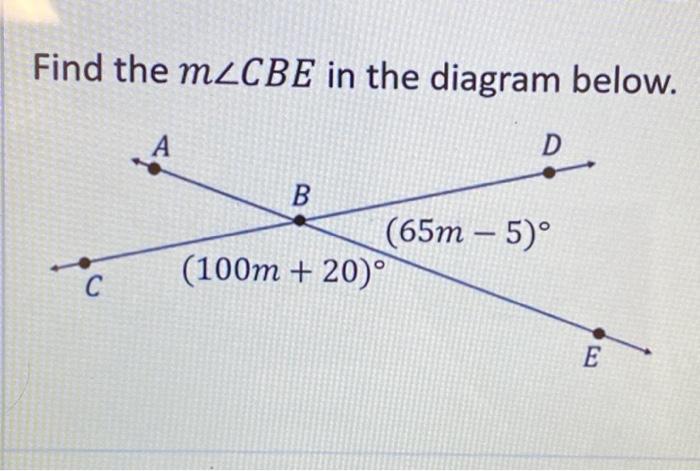 Solved Find the m/CBE in the diagram below. C A B (100m | Chegg.com