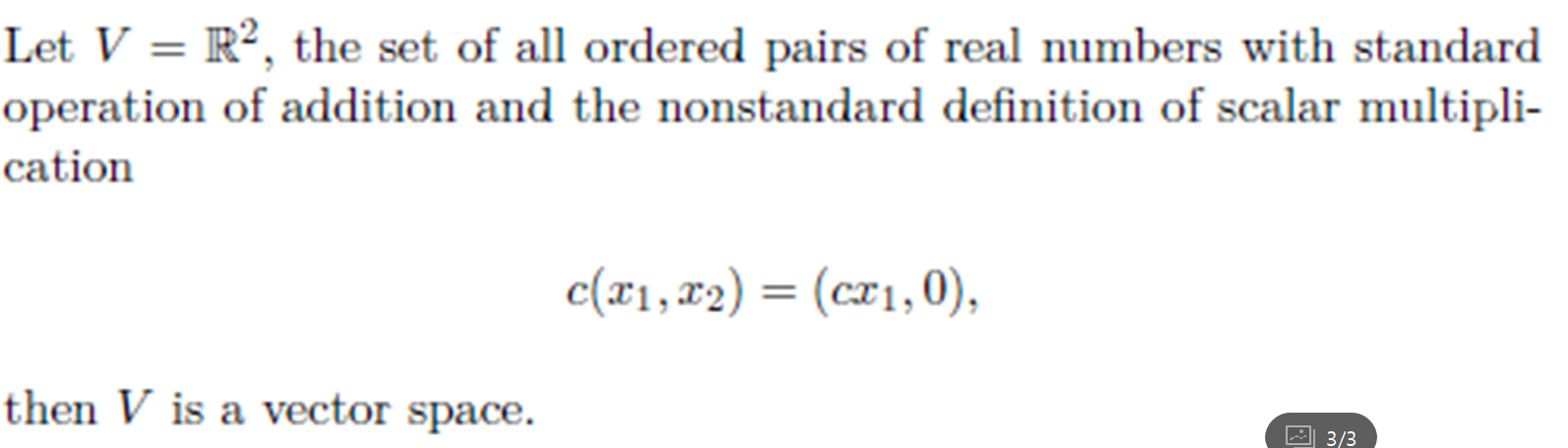 Solved Let V=R2, ﻿the set of all ordered pairs of real | Chegg.com