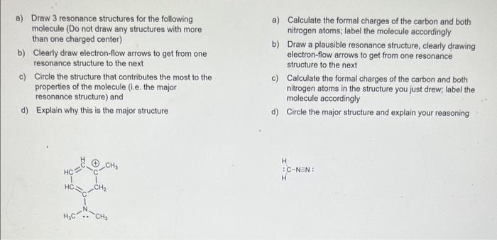 Solved a) Draw 3 resonance structures for the following | Chegg.com