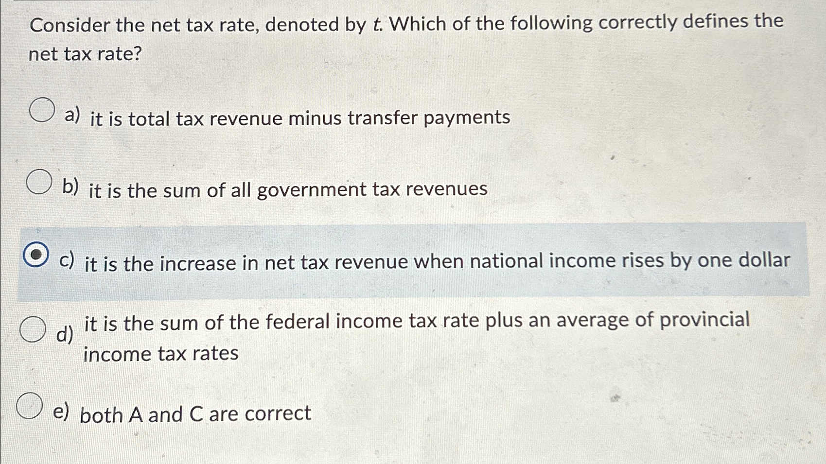 Solved Consider the net tax rate, denoted by t. ﻿Which of | Chegg.com