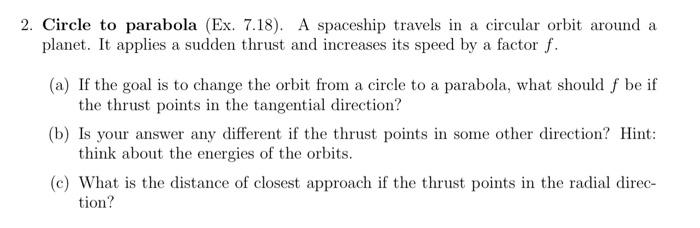 Solved 2. Circle to parabola (Ex. 7.18). A spaceship travels | Chegg.com