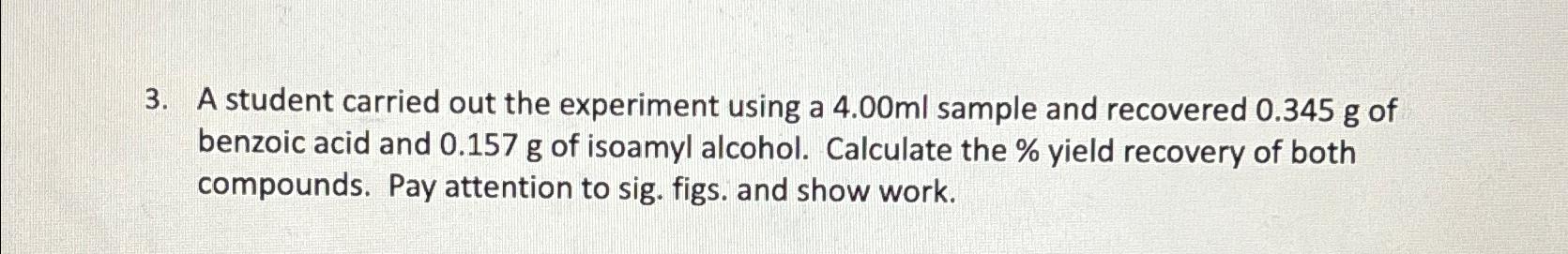 Solved A student carried out the experiment using a 4.00ml | Chegg.com