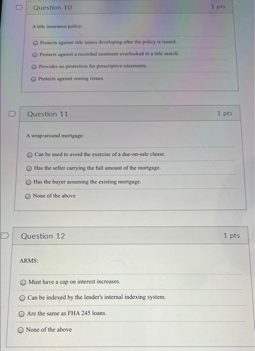 Solved D Question 10 1 pts A title insurance policy Protects | Chegg.com