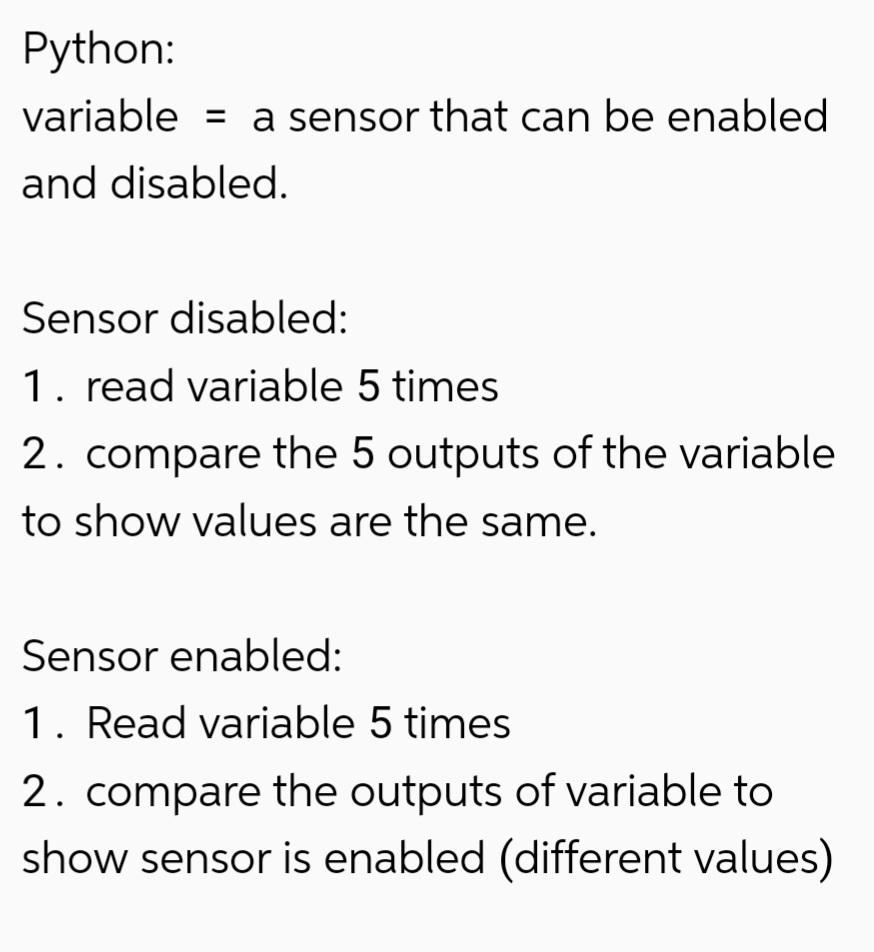 Solved Python:variable = ﻿a sensor that can be enabled and | Chegg.com image.