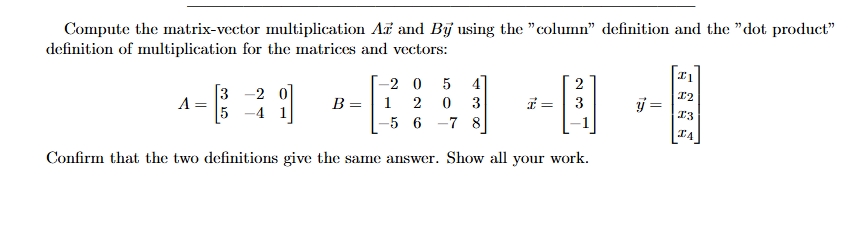 Solved Compute the matrix-vector multiplication Avec(x) ﻿and | Chegg.com