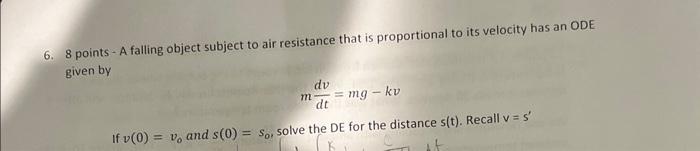 Solved 6. 8 points - A falling object subject to air | Chegg.com
