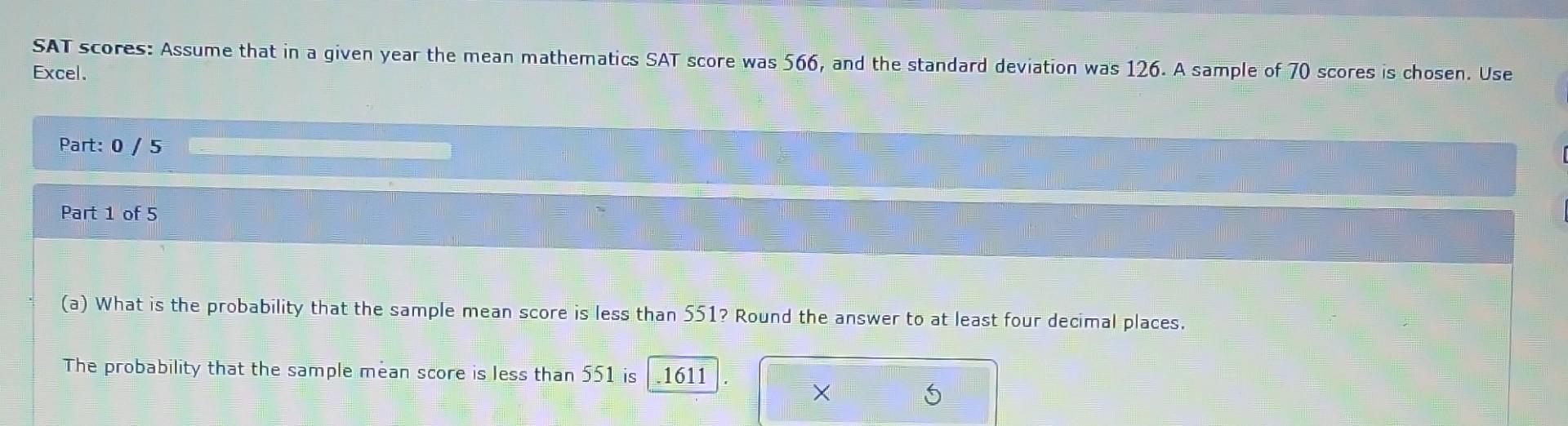 Solved SAT scores: Assume that in a given year the mean | Chegg.com