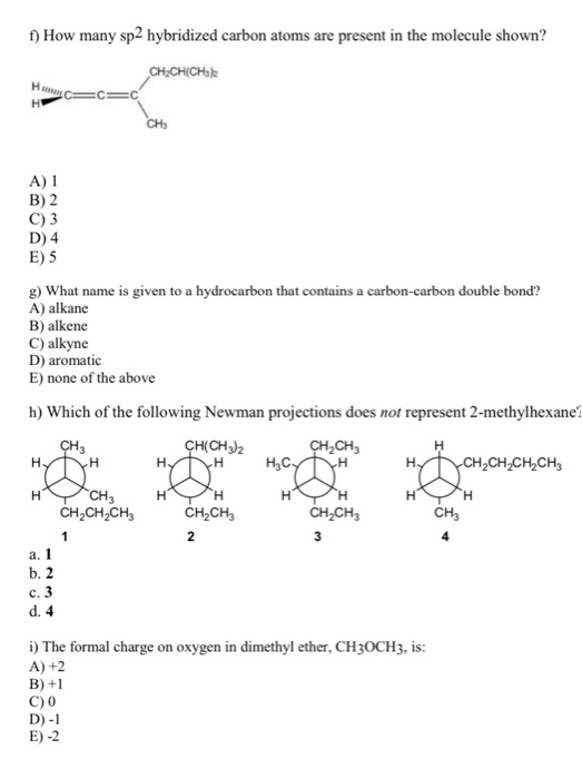 Solved f) How many sp2 hybridized carbon atoms are present | Chegg.com
