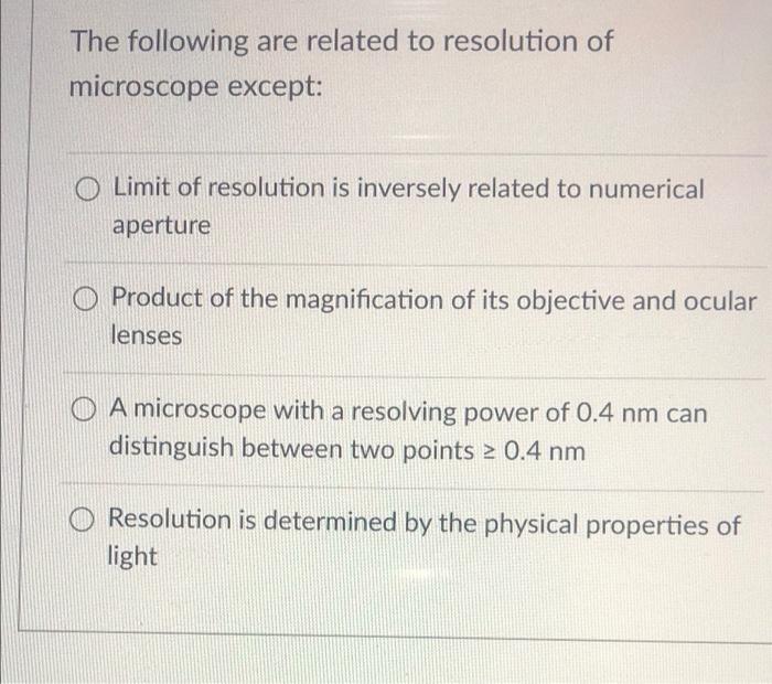 Solved The following are related to resolution of microscope | Chegg.com