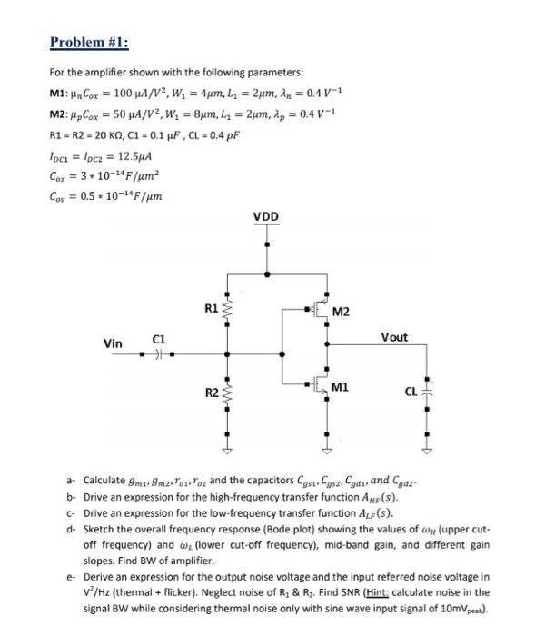 Solved Problem #1: For The Amplifier Shown With The | Chegg.com