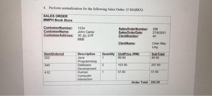 Solved 4. Perform normalization for the following Sales | Chegg.com
