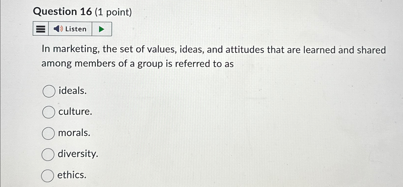 Solved Question 16 (1 ﻿point)ListenIn marketing, the set of | Chegg.com