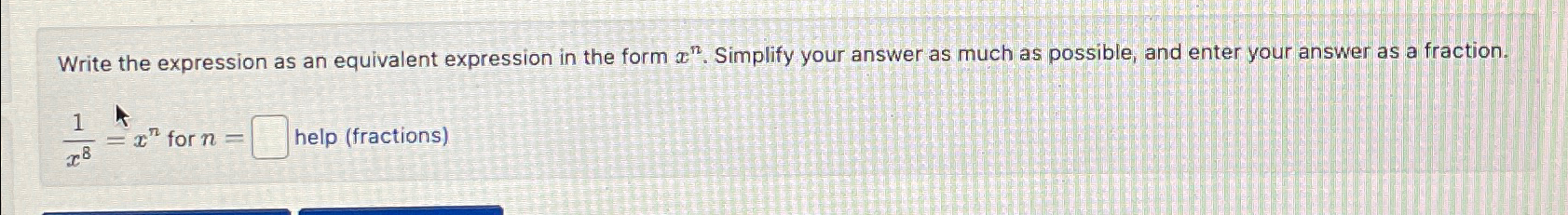 Solved Write the expression as an equivalent expression in | Chegg.com