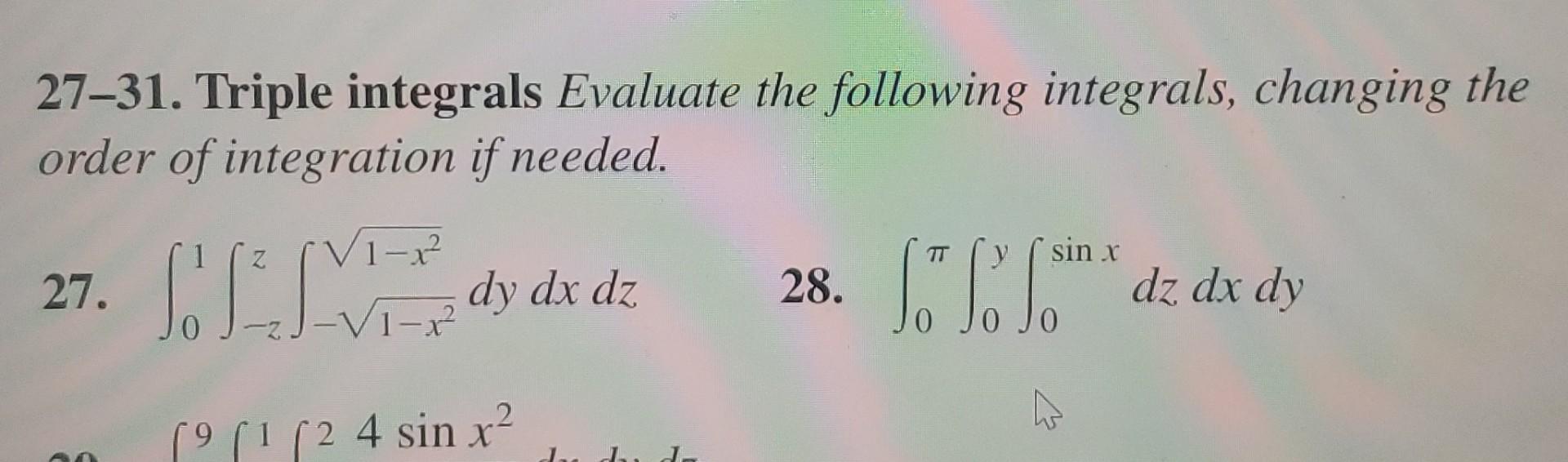 Solved 27–31. Triple integrals Evaluate the following | Chegg.com