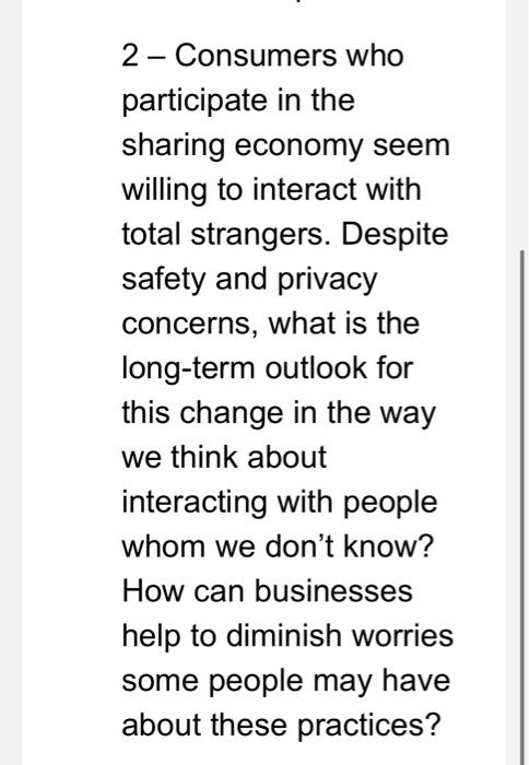 Solved 2- Consumers who participate in the sharing economy | Chegg.com