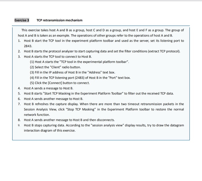 Exercise 3 TCP retransmission mechanism This exercise takes host A and B as a group, host C and D as a group, and host E and