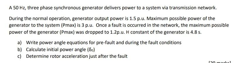 Solved A 50 Hz, three phase synchronous generator delivers | Chegg.com