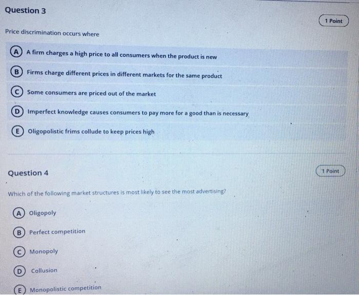 Solved Question 3 1 Point Price discrimination occurs where | Chegg.com