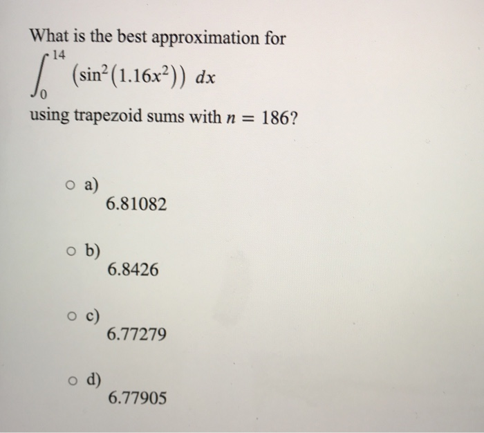 Solved What Is The Best Approximation For Sin 1 16x2 Chegg Com