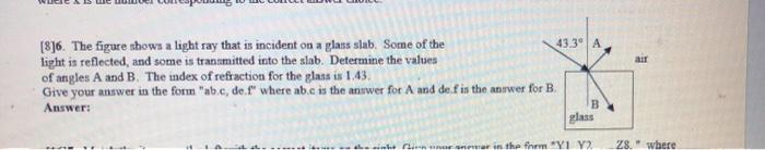Solved BUT [8]6. The figure shows a light ray that is | Chegg.com