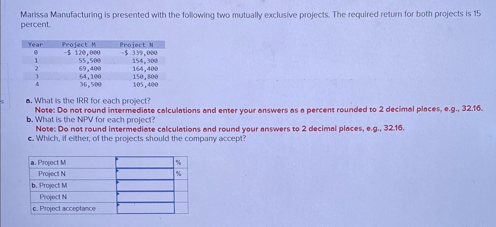 Solved Marissa Manufacturing is presented with the following | Chegg.com