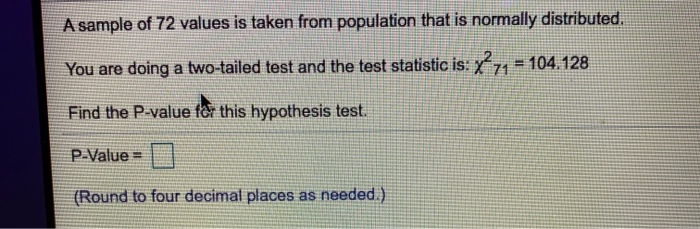 Solved A sample of 72 values is taken from population that | Chegg.com