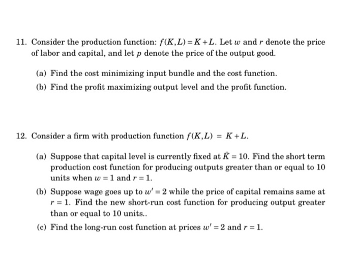 Solved 11 Consider The Production Function F K L K L Chegg Com