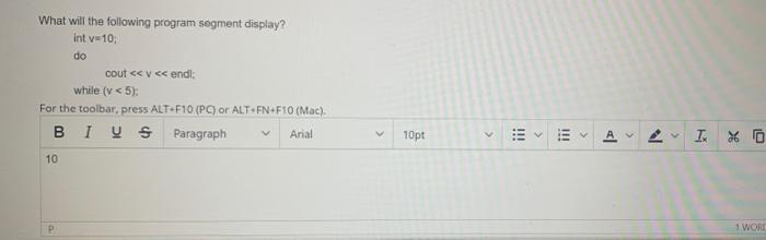 Solved What will the following program segment display? int | Chegg.com