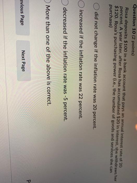 Solved Question 10 (2 points) Rosa deposits $100 in a bank | Chegg.com