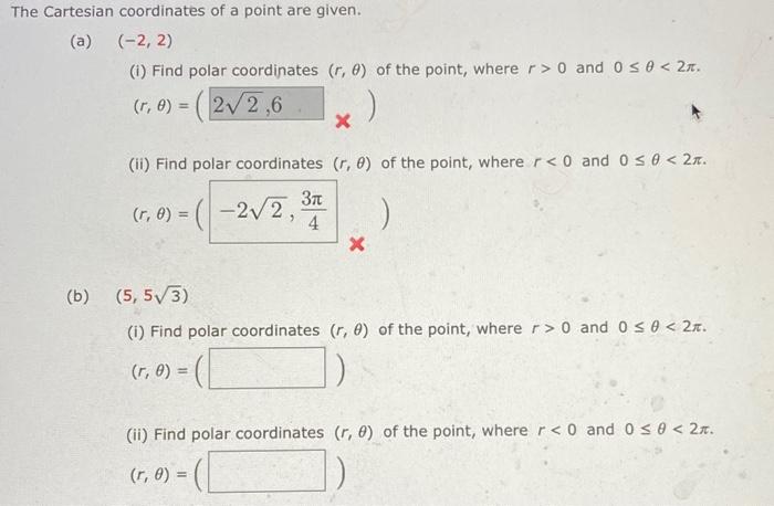 Solved The Cartesian coordinates of a point are given. (a) | Chegg.com