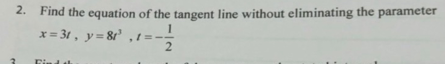 Solved Find the equation of the tangent line without | Chegg.com