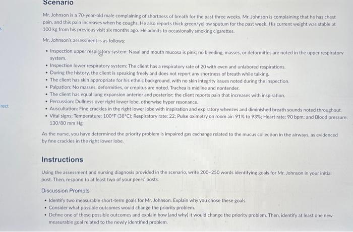 Solved Mr. Johnson is a 70 -year-old male complaining of | Chegg.com