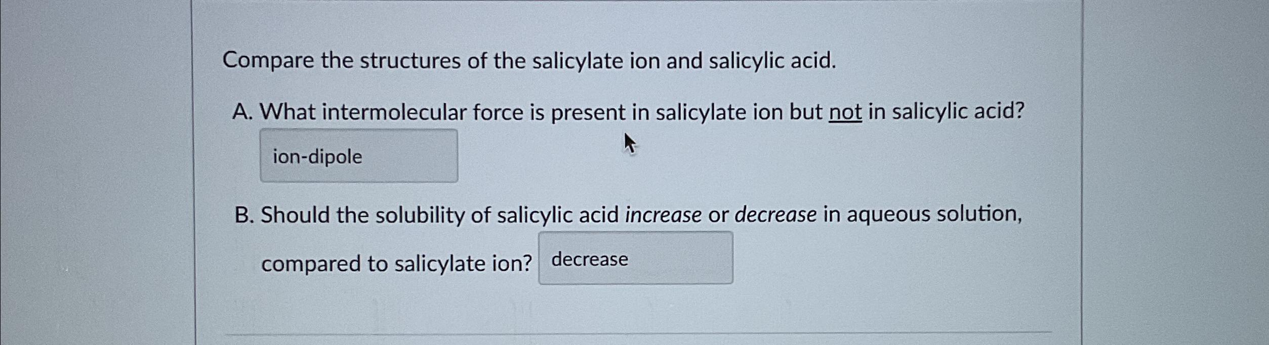 Solved Compare the structures of the salicylate ion and | Chegg.com