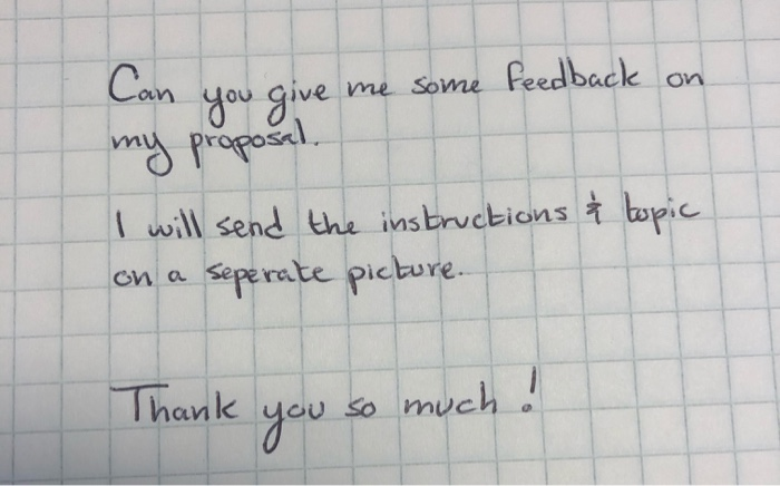 Solved Can on you give me some feedback my proposal. I will | Chegg.com