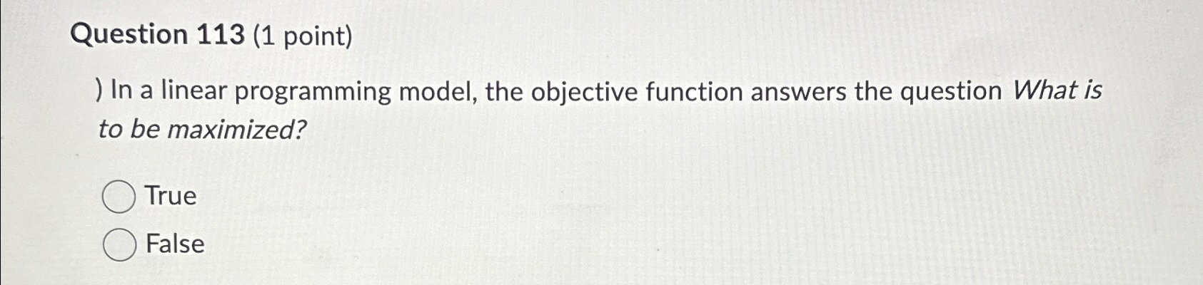 Solved Question 113 (1 ﻿point)In a linear programming model, | Chegg.com