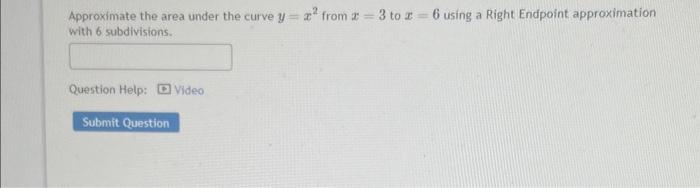 Solved Approximate the area under the curve y=x2 from x=3 to | Chegg.com