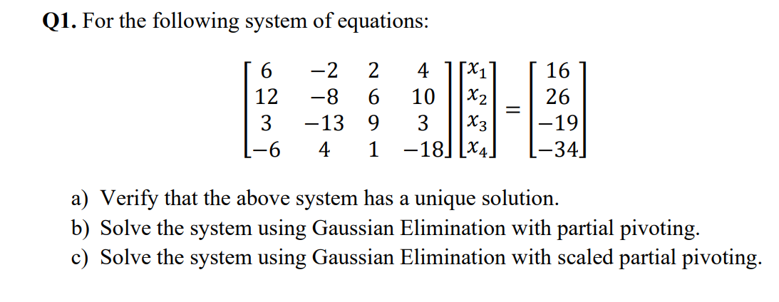 Solved Q1. ﻿For the following system of | Chegg.com
