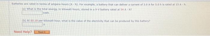 Solved Batteries are rated in terms of ampere-hours (A⋅h), | Chegg.com