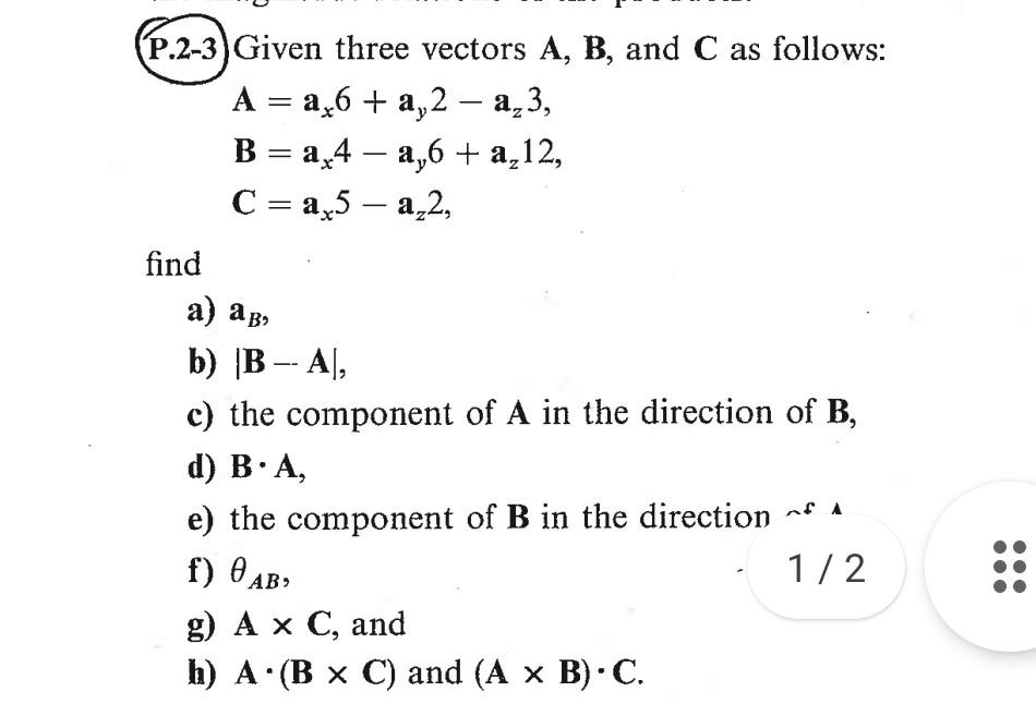 Solved P.2-3 Given Three Vectors A,B, And C As Follows: | Chegg.com